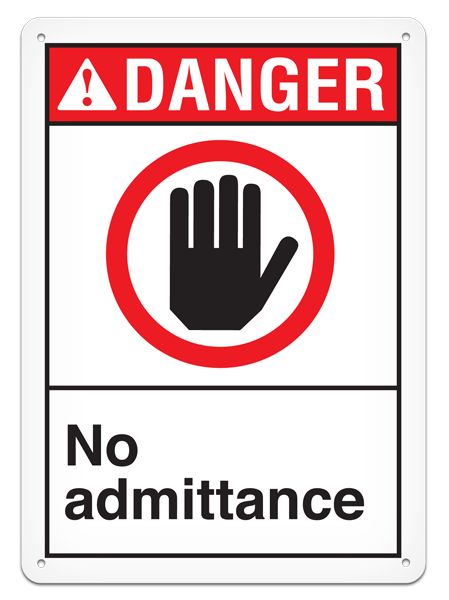 DANGER NO ADMITTANCE PrimeGuard® ANSI style Safety Sign (10in x 14in)