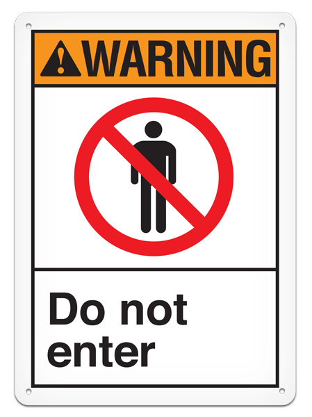 WARNING DO NOT ENTER PrimeGuard® ANSI style Safety Sign (10in x 14in)