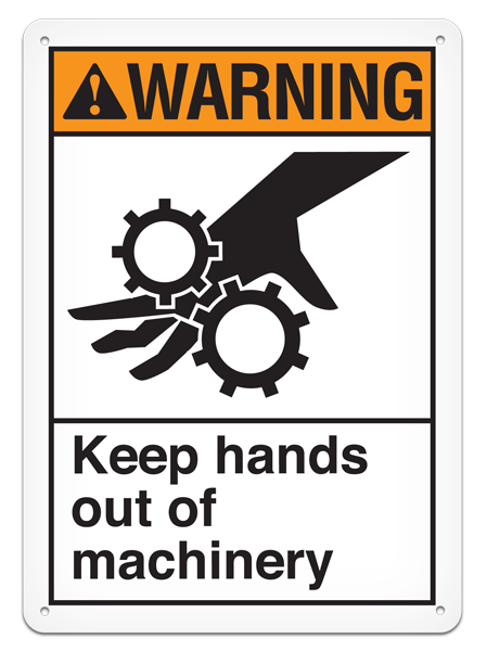 WARNING KEEP HANDS OUT OF MACHINERY PrimeGuard® ANSI style Safety Sign (10in x 14in)