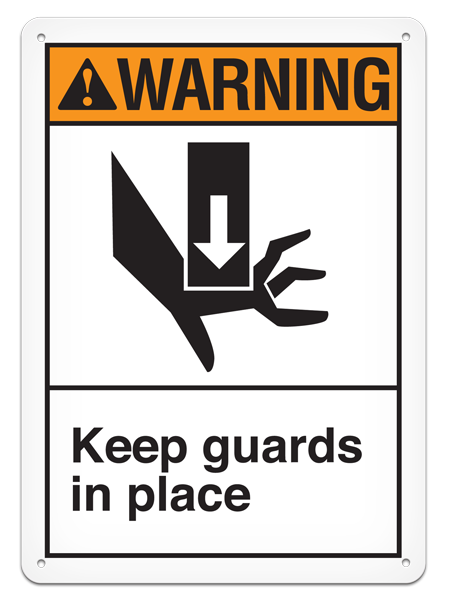 WARNING KEEP GUARDS IN PLACE PrimeGuard® ANSI style Safety Sign (10in x 14in)
