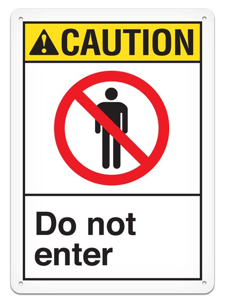 CAUTION DO NOT ENTER PrimeGuard® ANSI style Safety Sign (10in x 14in)
