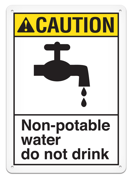 CAUTION NON-POTABLE WATER DO NOT DRINK PrimeGuard® ANSI style Safety Sign (10in x 14in)
