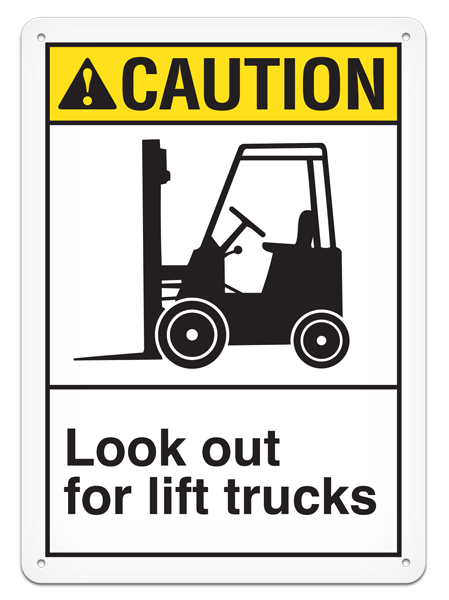 CAUTION LOOK OUT FOR LIFT TRUCKS PrimeGuard® ANSI style Safety Sign (10in x 14in)