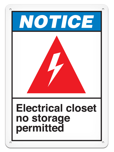 NOTICE ELECTRICAL CLOSET NO STORAGE PERMITTED PrimeGuard® ANSI style Safety Sign (10in x 14in)