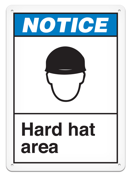 NOTICE HARD HAT AREA PrimeGuard® ANSI style Safety Sign (10in x 14in)