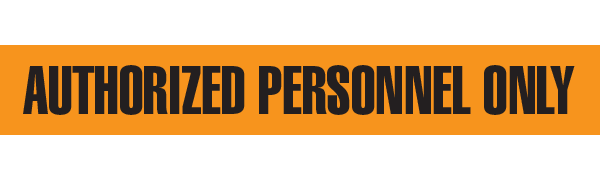 BT10203 Orange/Black AUTHORIZED PERSONNEL ONLY Barricade Message Safety Tape (3 in x 1,000 ft) 12 /case - Price per Roll
