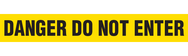 BT1011 Yellow/Black DANGER DO NOT ENTER Barricade Message Safety Tape (3 in x 1,000 ft) 12 /case - Price per Roll
