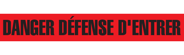 BT-Series Red/Black DANGER DEFENSE D'ENTRER Barricade Message Safety Tape (3 in x 1,000 ft) 12 /case - Price per Roll
