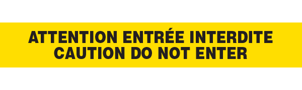 BT1014 Yellow/Black ATTENTION ENTRÉE INTERDITE/CAUTION DO NOT ENTER Barricade Message Safety Tape (3 in x 1,000 ft) 12 /case - Price per Roll
