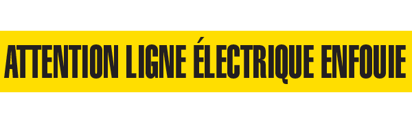 BT10202 Yellow/Black ATTENTION LIGNE ÉLECTRIQUE ENFOUIE Barricade Message Safety Tape (3 in x 1,000 ft) 12 /case - Price per Roll