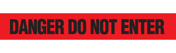 Red/Black DANGER DO NOT ENTER Barricade Message Safety Tape (3 in x 1,000 ft) 12 /case - Price per Roll