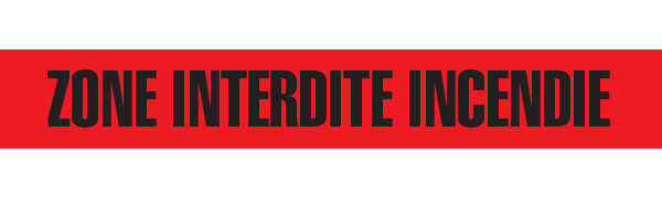 BT1082 Red/Black ZONE INTERDITE INCENDIE Barricade Message Safety Tape (3 in x 1,000 ft) 12 /case - Price per Roll