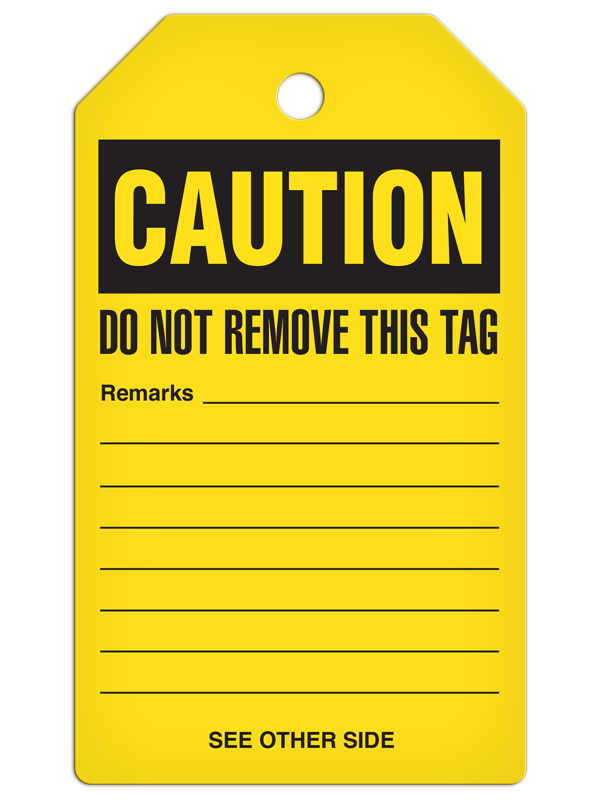 CAUTION LOCKOUT BEFORE SERVICING DuraPly™ Safety Tag (25/pkg)
