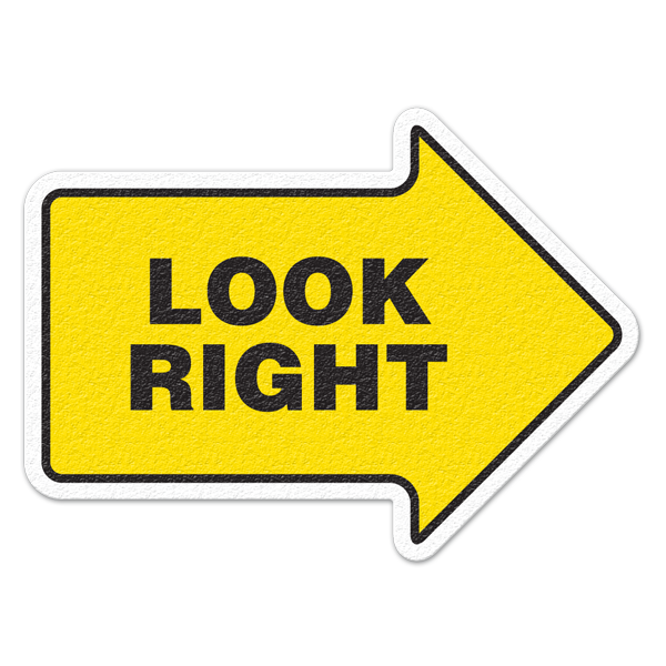 FS1020V LOOK RIGHT Textured Anti-Slip Grip Adhesive Floor Sign (17 in Die Cut Arrow Shape)
