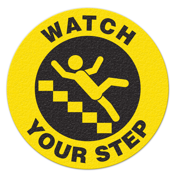 FS1033V WATCH YOUR STEP (stairs) Textured Anti-Slip Grip Adhesive Floor Sign (17 in dia. Circle)