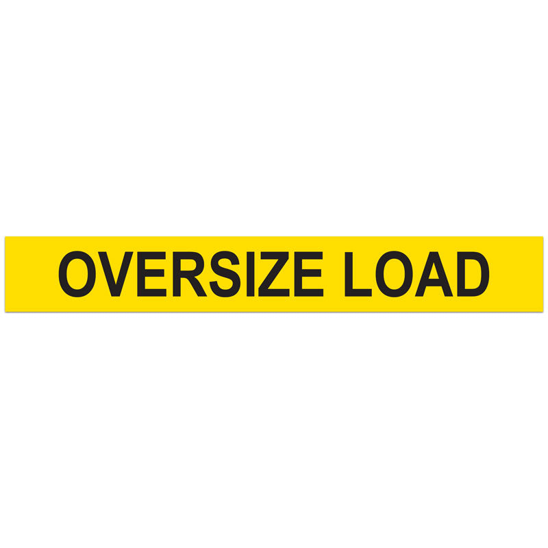 OVERSIZE LOAD Over-Dimensional Load Heavy Haul Transport Signage and Decals (12 in x 96 in)