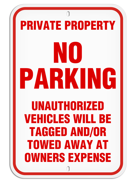 PSS1007R PRIVATE PROPERTY AUTHORIZED PARKING ONLY UNAUTHORIZED VEHICLES WILL BE TAGGED AND/OR TOWED AWAY AT OWNER'S EXPENSE PrimeGuard® Aluminum Reflective Parking Sign (12 in x 18 in)