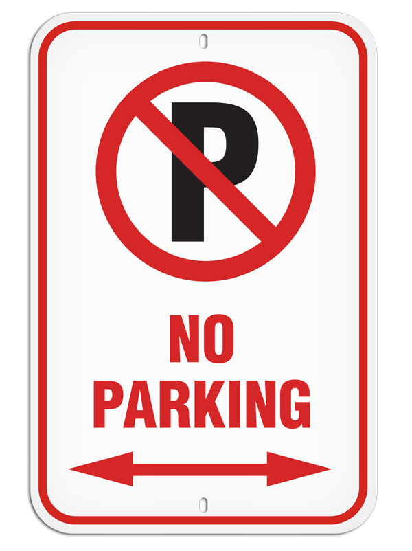 PSS1017R NO PARKING with No Parking Symbol and Left and Right Arrows PrimeGuard® Aluminum Reflective Parking Sign (12 in x 18 in)