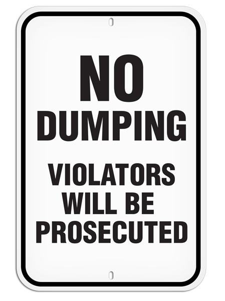 PSS1029R NO DUMPING VIOLATORS WILL BE PROSECUTED PrimeGuard® Aluminum Reflective Parking Sign (12 in x 18 in)