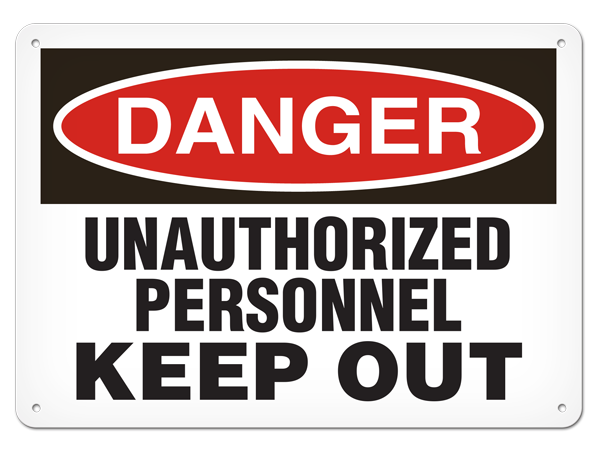 SB7024P DANGER UNAUTHORIZED PERSONNEL KEEP OUT PrimeGuard® Safety Sign