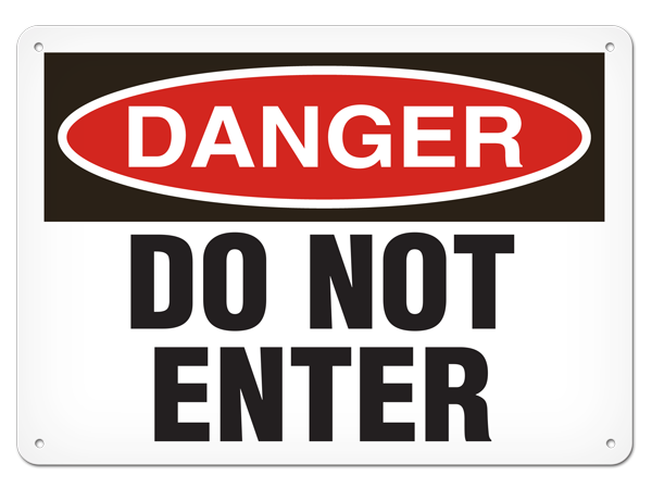 SB7025P DANGER DO NOT ENTER PrimeGuard® Safety Sign