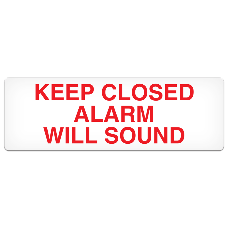 SB7028P KEEP CLOSED ALARM WILL SOUND PrimeGuard® Safety Sign (4 in x 12 in)