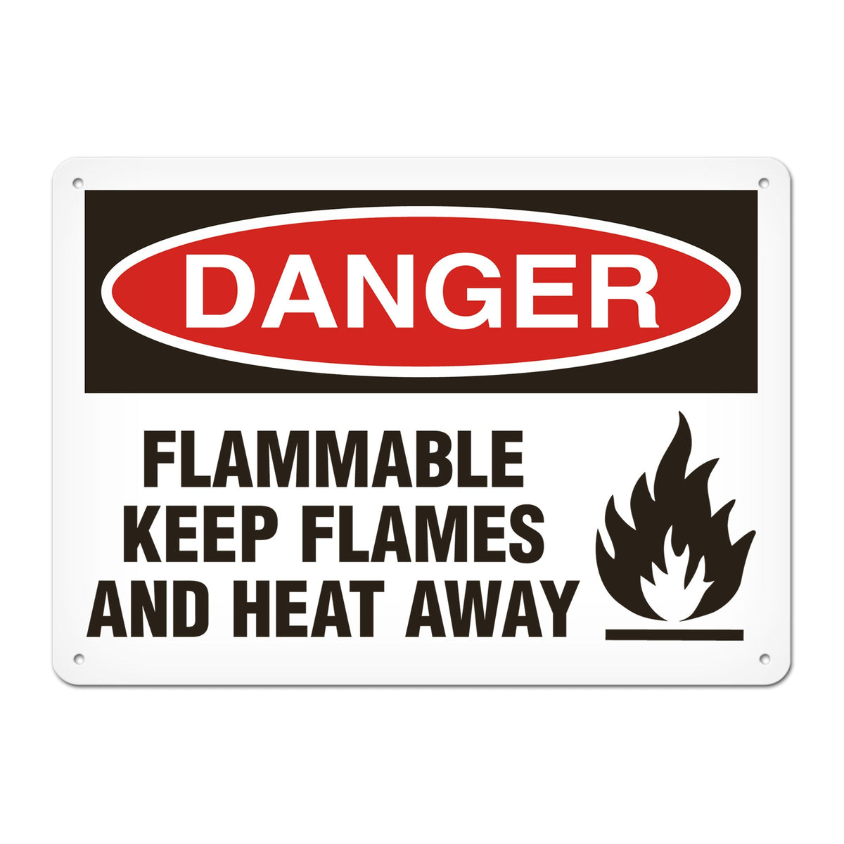 DANGER FLAMMABLE KEEP FLAMES AND HEAT AWAY PrimeGuard Traditional OSHA Style Safety Sign