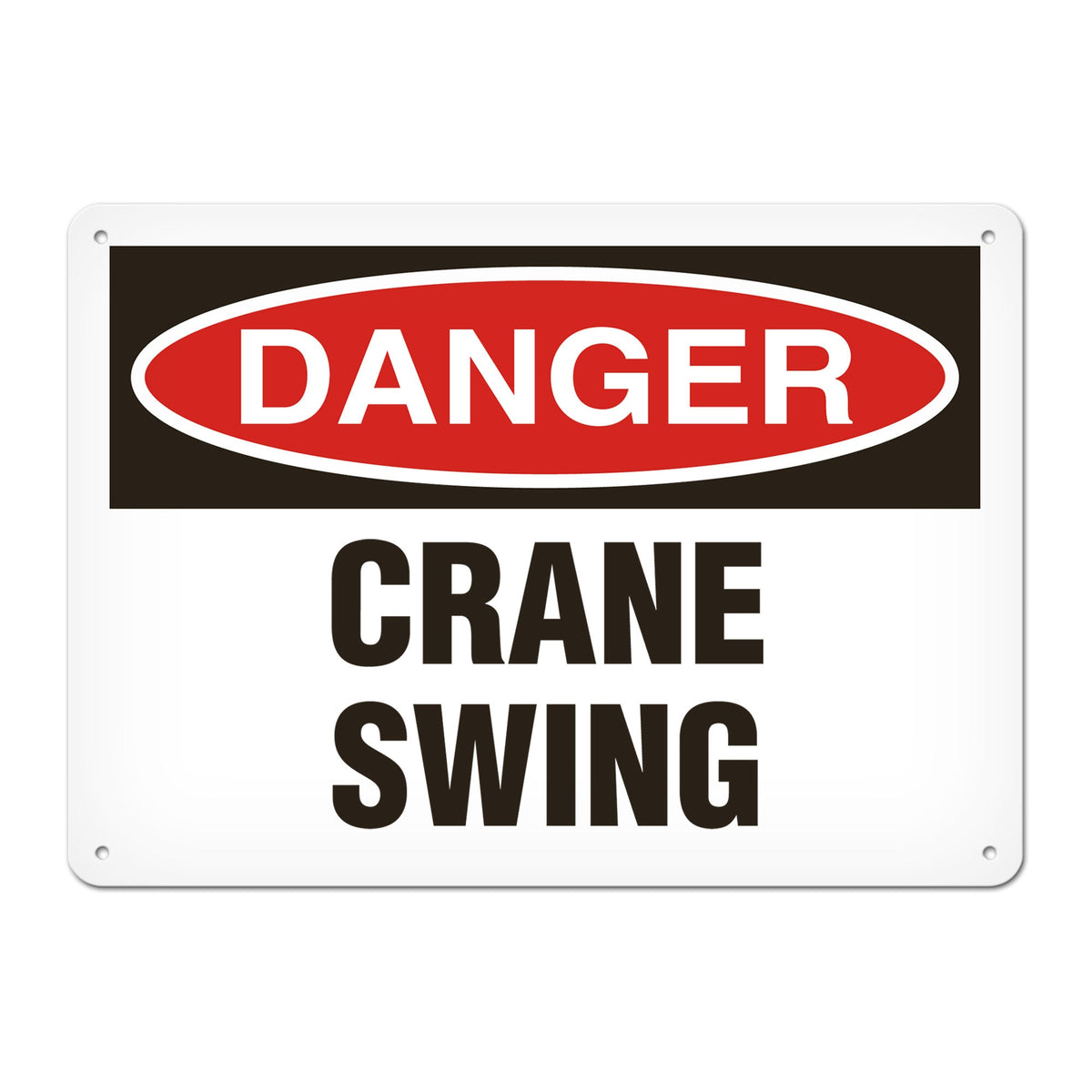 DANGER CRANE SWING PrimeGuard Traditional OSHA Style Safety Sign