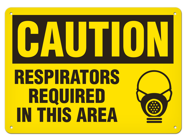 CAUTION RESPIRATORS REQUIRED IN THIS AREA PrimeGuard® Traditional OSHA Style Safety Sign