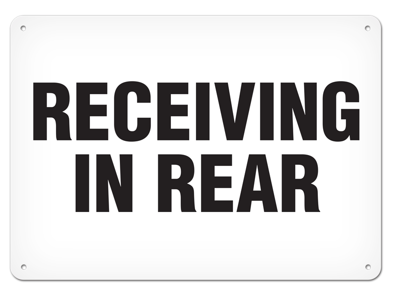 RECEIVING IN REAR PrimeGuard® Safety Sign