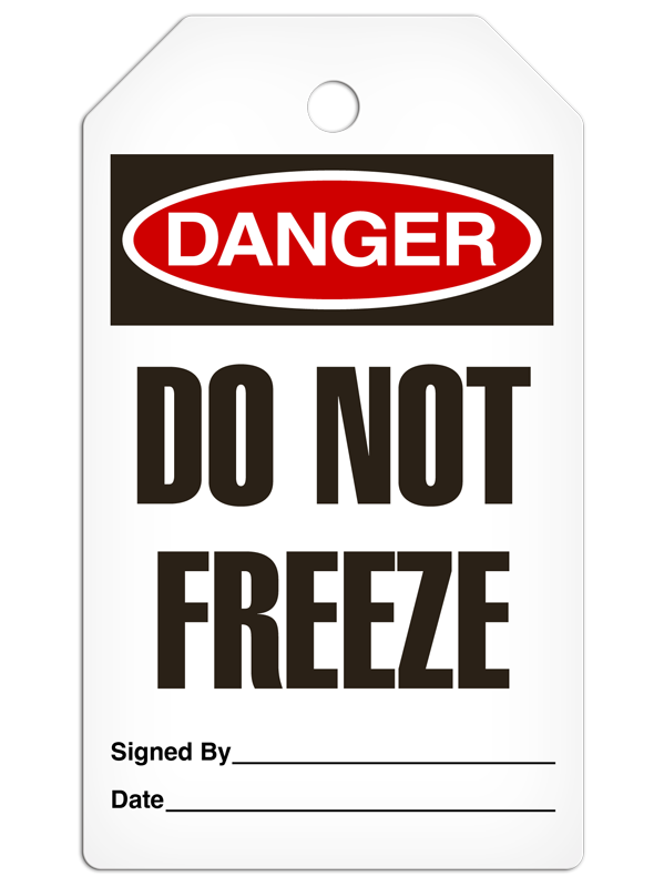 DANGER DO NOT FREEZE DuraPly™ Safety Tag (25/pkg)