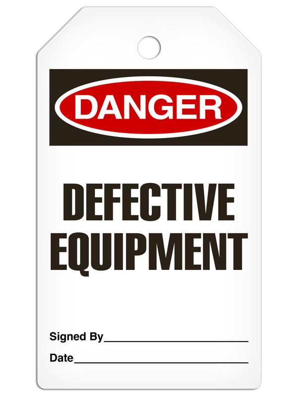DANGER DEFECTIVE EQUIPMENT DuraPly™ Safety Tag (25/pkg)