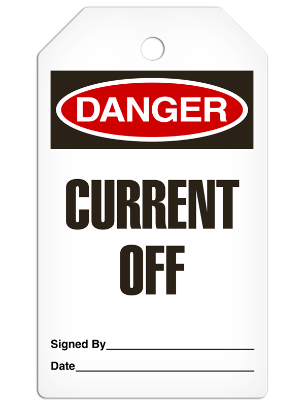 DANGER CURRENT OFF DuraPly™ Safety Tag (25/pkg)