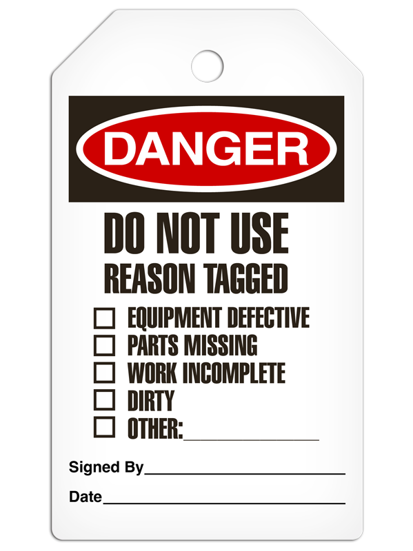 DANGER DO NOT USE REASON TAGGED DuraPly™ Safety Tag (25/pkg)