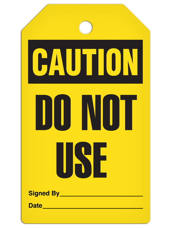 CAUTION DO NOT USE DuraPly™ Safety Tag (25/pkg)
