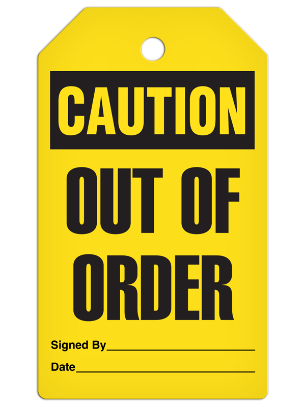 CAUTION OUT OF ORDER DuraPly™ Safety Tag (25/pkg)