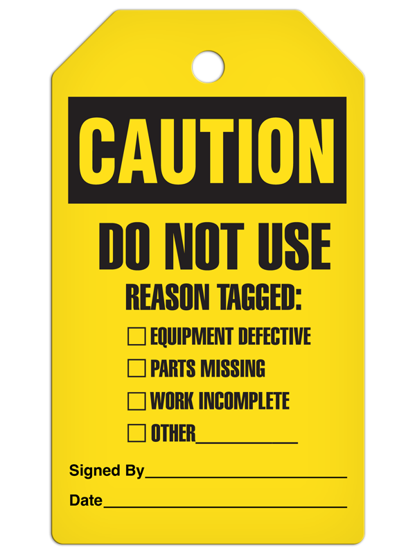 CAUTION DO NOT USE REASON TAGGED DuraPly™ Safety Tag (25/pkg)