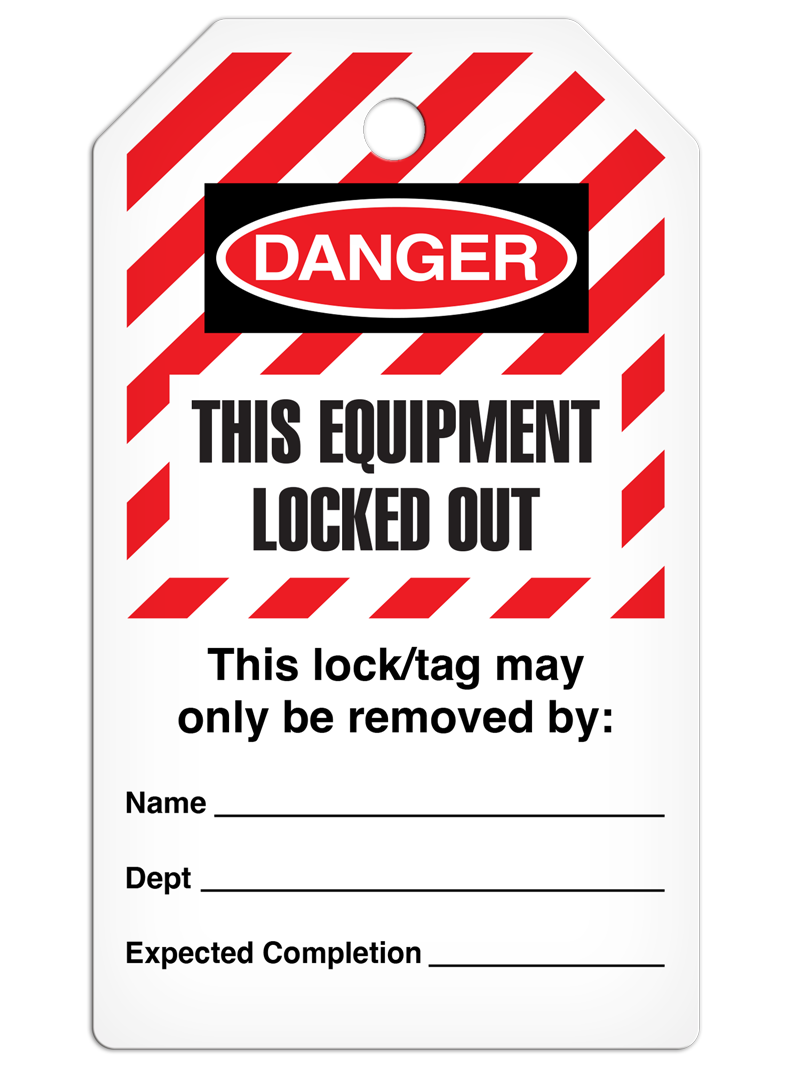 LOCKOUT THIS EQUIPMENT LOCKED OUT DuraPly™ Tag (25/pkg) Striped