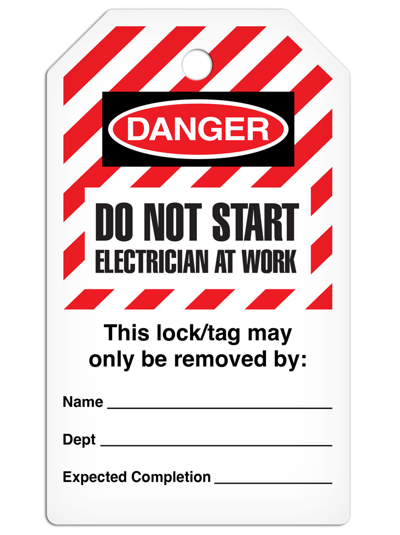 LOCKOUT DO NOT START ELECTRICIAN AT WORK DuraPly™ Tag (25/pkg) Striped