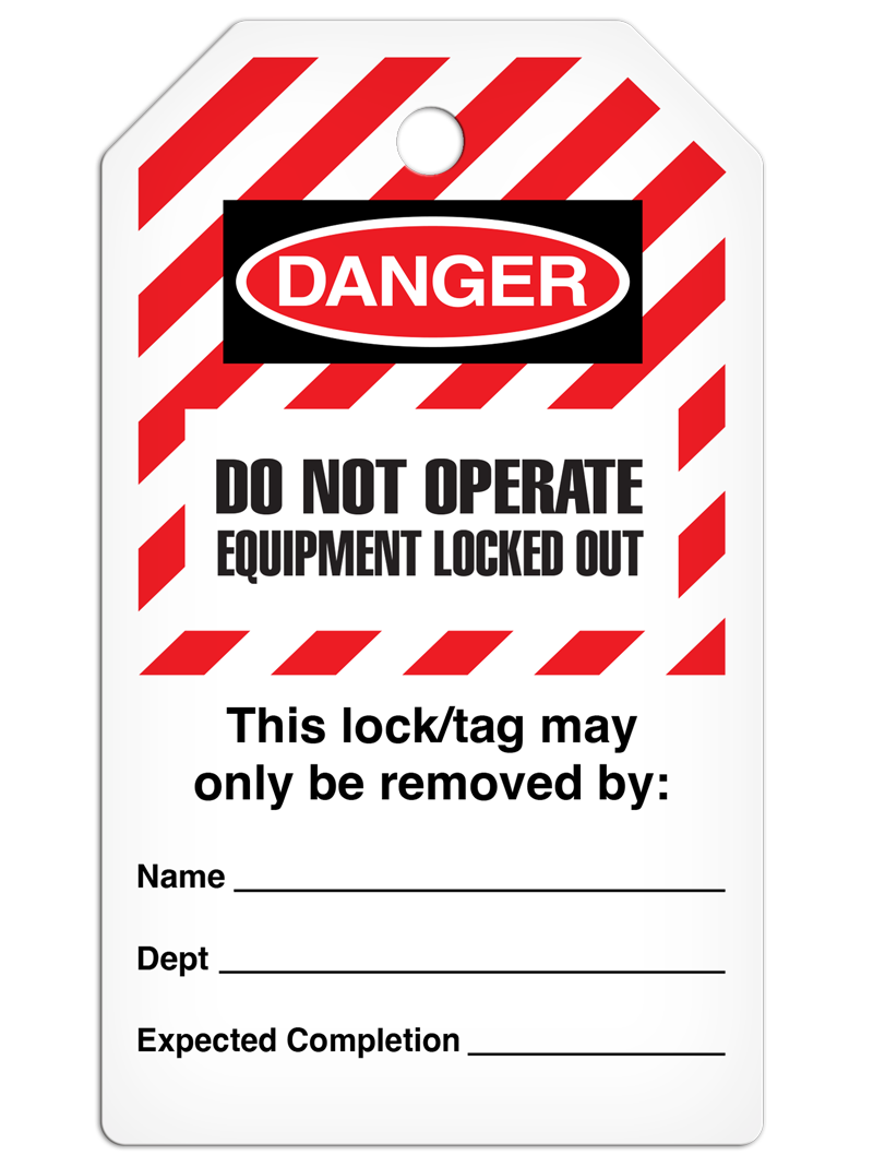 LOCKOUT DO NOT OPERATE EQUIPMENT LOCKED OUT DuraPly™ Tag (25/pkg) Striped