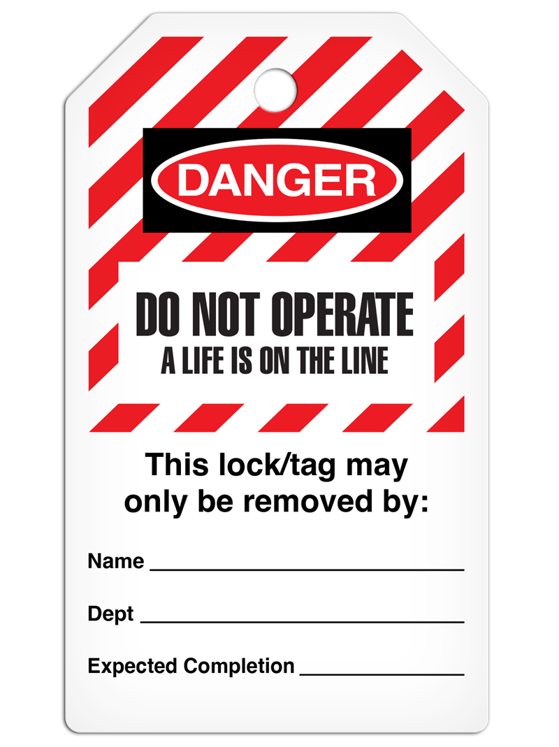 LOCKOUT DO NOT OPERATE A LIFE IS ON THE LINE DuraPly™ Tag (25/pkg) Striped