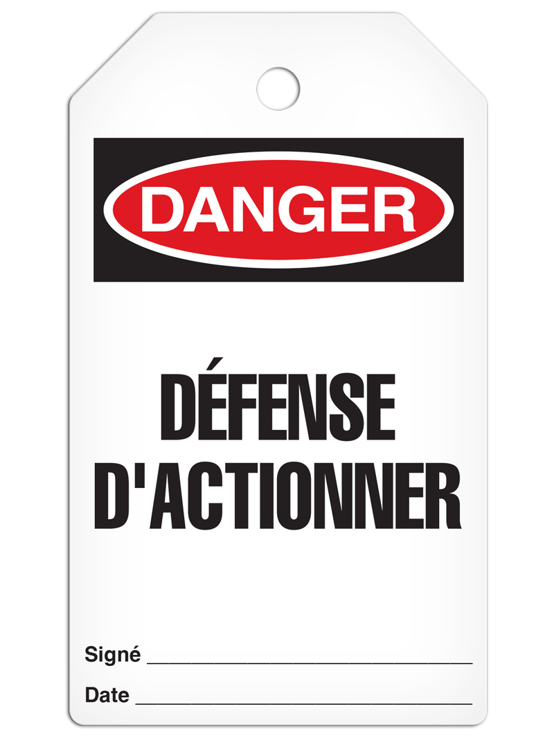 DANGER DÉFENSE D'ACTIONNER French DuraPly™ Tag (25/pkg)