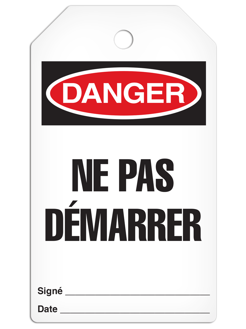 DANGER NE PAS DÉMARRER French DuraPly™ Tag (25/pkg)