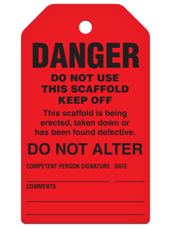 DANGER DO NOT USE THIS SCAFFOLD KEEP OFF DuraPly™ Safety Tag (25/pkg)