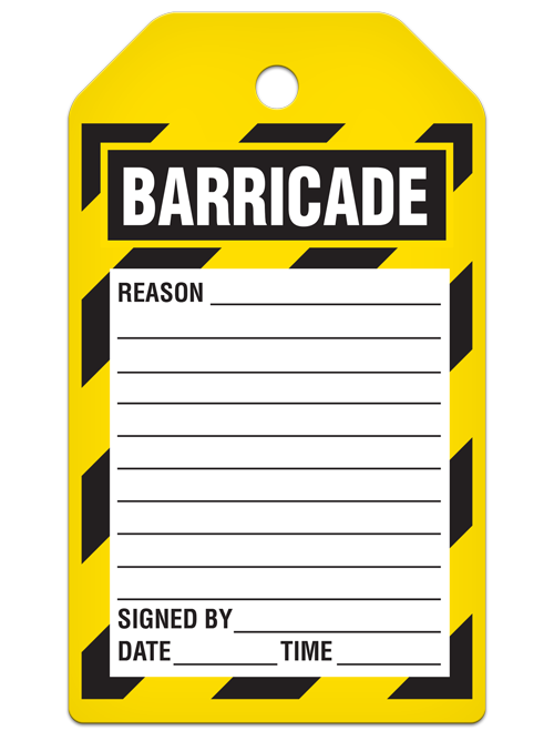 BARRICADE DO NOT REMOVE THIS TAG DuraPly™ Safety Tag (25/pkg)
