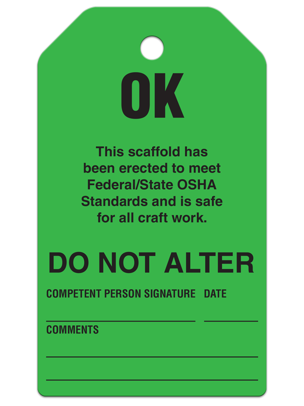 OK THIS SCAFFOLD HAS BEEN ERECTED DuraPly™ Safety Tag (25/pkg)