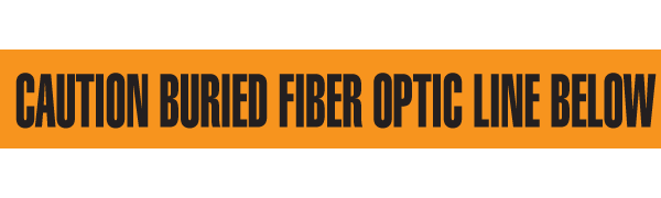 CAUTION BURIED FIBER OPTIC LINE BELOW Orange/Black Underground Utility Marking Warning Roll Tape (1,000 ft) - Price per Roll
