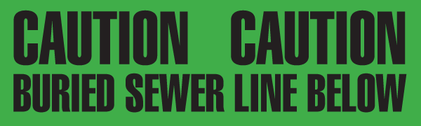 CAUTION BURIED SEWER LINE BELOW Green/Black Underground Utility Marking Warning Roll Tape (1,000 ft) - Price per Roll