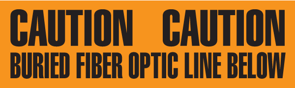 CAUTION BURIED FIBER OPTIC LINE BELOW Orange/Black Underground Utility Marking Warning Roll Tape (1,000 ft) - Price per Roll