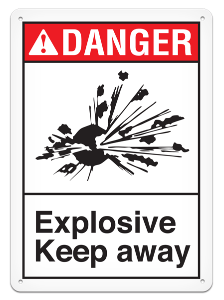 Contents Could Explode Sign DANGER EXPLOSIVE KEEP AWAY PrimeGuard® ANSI style Safety Sign (10in x